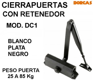 CIERRAPUERTAS C-RETENEDOR DORCAS